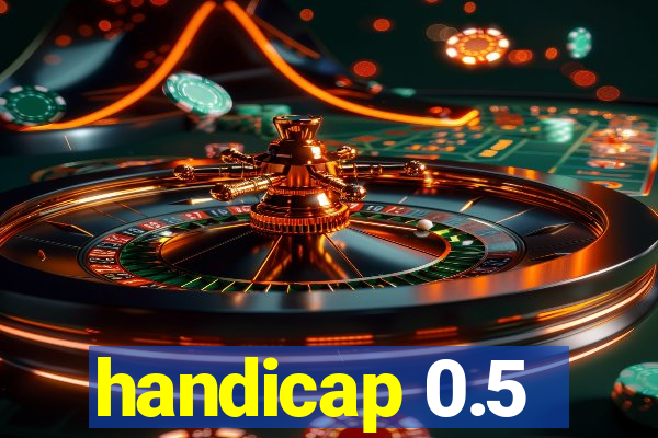 handicap 0.5